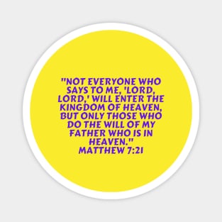 Bible Verse Matthew 7:21 Magnet